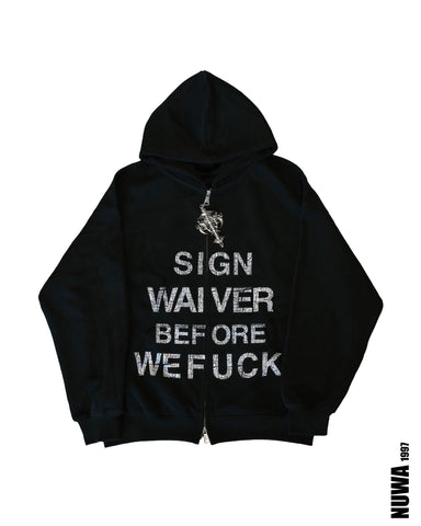 “Sign waiver before we FK” jacket